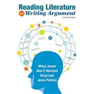 Reading Literature and Writing Argument 9780134120133