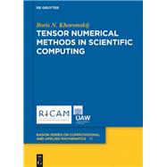 Tensor Numerical Methods in Scientific Computing