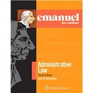 Emanuel Law Outlines for Administrative Law 9781454870135