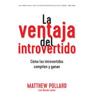 La ventaja del introvertido/ The Introvert's Advantage 9781400220137