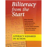 Biliteracy from the Start: Literacy Squared in Action 9781934000137