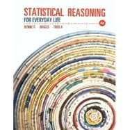 Statistical Reasoning for Everyday Life Plus NEW MyStatLab with Pearson eText -- Access Card Package 9780321890139