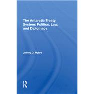 The Antarctic Treaty System 9780367290139