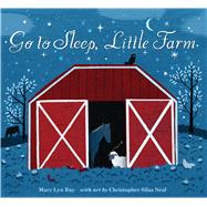 Go to Sleep, Little Farm 9780544150140