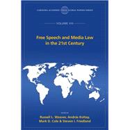 Free Speech and Media Law in the 21st Century 9781531010140