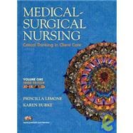 Medical-surgical Nursing: Critical Thinking In Client Care 9780131510142