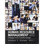 Human Resource Management: A Managerial Tool for Competitive Advantage 9781465210142