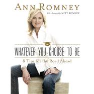 Whatever You Choose to Be 9781629720142
