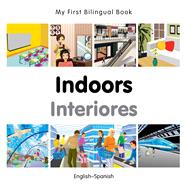 Indoors / Interiores: English-Spanish 9781785080142