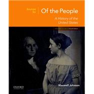Sources for Of the People Volume I: To 1877 9780190910143