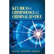 Key Ideas in Criminology and Criminal Justice 9781412970143