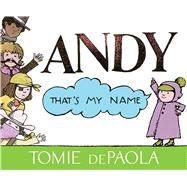 Andy (That's My Name) 9781534430143