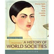 A History of World Societies, Concise, Volume 2 9781319070144