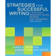 Strategies for Successful Writing A Rhetoric, Research Guide, Reader, and Handbook Plus MyWritingLab with eText -- Access Card Package 9780321890146