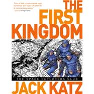 First Kingdom Vol 5: The Space Explorer's Club 9781782760146