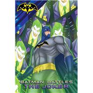 Batman Battles the Joker 9781481480147