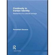 Continuity in Iranian Identity: Resilience of a Cultural Heritage 9781138780149