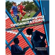 Managing Organizations for Sport and Physical Activity: A Systems Perspective 9781621590149