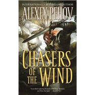 Chasers of the Wind 9780765370150