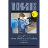Taking Sides: Clashing Views in Mass Media and Society, Expanded 9780078050152