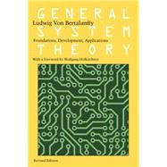 General System Theory: Foundations, Development, 