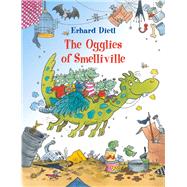 The Ogglies of Smelliville 9781760360153