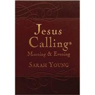 Jesus Calling Morning & Evening 9780718040154