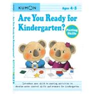 Are You Ready for Kindergarten?: Pasting Skills 9781935800156