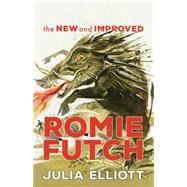 The New and Improved Romie Futch 9781941040157