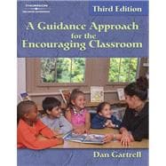 A Guidance Approach for the Encouraging Classroom 9780766830158