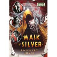Mask of Silver 9781839080159