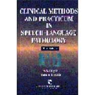 Clinical Methods and Practicum in Speech-Language Pathology