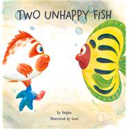 Two Unhappy Fish 9781760360160