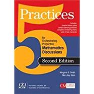 5 Practices for Orchestrating Productive Mathematical Discussion 9781680540161