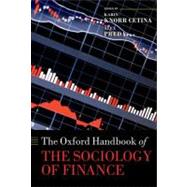 The Oxford Handbook of the Sociology of Finance 9780199590162