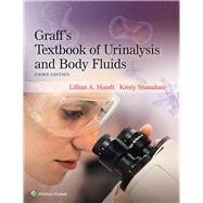 Graff's Textbook of Urinalysis and Body Fluids 9781496320162