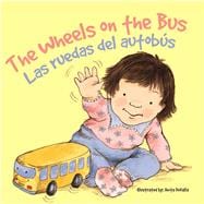 Las ruedas del autobus / The Wheels on the Bus 9781683420163