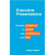 Executive Presentations