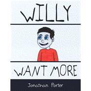 Willy Want More 9781796060164