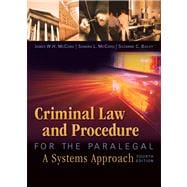 Criminal Law and Procedure for the Paralegal 9781435440166