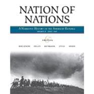 Nation of Nations, Volume II: Since 1865 : A Narrative History of the American Republic 9780073330167