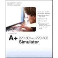 Comptia A+ 220-801 and 220-802 Simulator 9780789750167