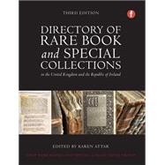 A Directory of Rare Book and Special Collections in the UK and Republic of Ireland 9781783300167