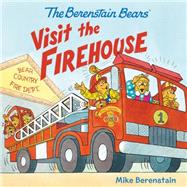 The Berenstain Bears Visit the Firehouse 9780062350169