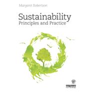 Sustainability Principles and Practice 9780415840170