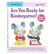 Are You Ready for Kindergarten?: Pencil Skills 9781935800170
