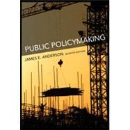 Public Policymaking, 7th Edition