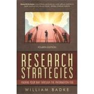 Research Strategies : Finding your Way through the Information Fog 9781462010172