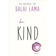 Be Kind 9781642970173