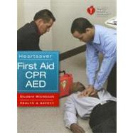 Heartsaver® First Aid CPR AED Student Workbook (Item #90-1026) 9781616690175